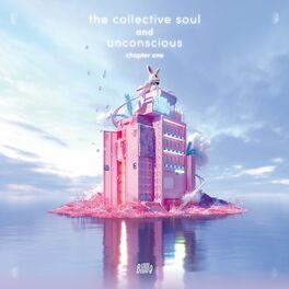 Album cover of the collective soul and unconscious: chapter one