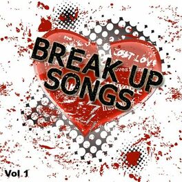 Album cover of Break Up Songs, Vol. 1