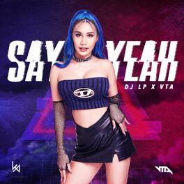 Album cover of Say Yeah