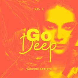 Album cover of Go Deep, Vol. 3