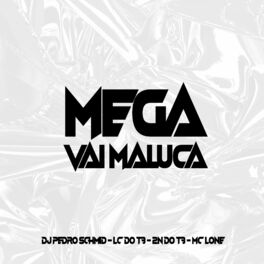 Album cover of MEGA VAI MALUCA