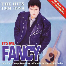 Album cover of It's Me Fancy (The Hits 1984 - 1994)