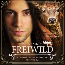 Album cover of Freiwild, Episode 16 - Fantasy-Serie (Academy of Shapeshifters)