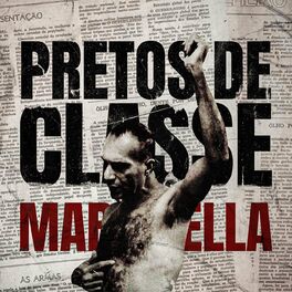 Album cover of Pretos de Classe Como Marighella (feat. Camarada Janderson, Gorfo de Panda & THC das Ruas )