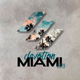 Album cover of Devotion 18 // Miami Edition