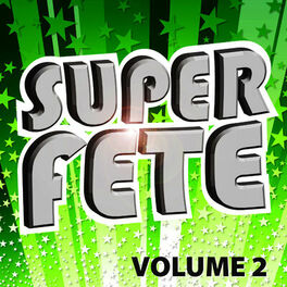 Album cover of Super Fête Vol. 2