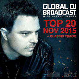 Album cover of Global DJ Broadcast - Top 20 November 2015