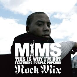 Album cover of This Is Why I'm Hot (Rock Mix)