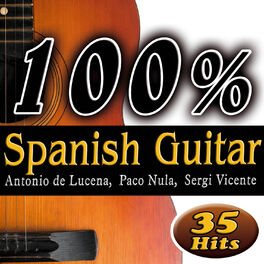 Album cover of 100% Spanih Guitar, The Best Music. 35 Greatest Hits. (Guitarra Española)