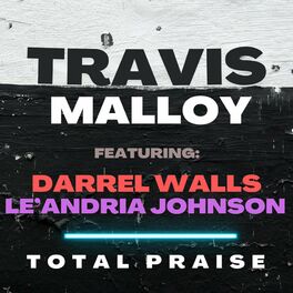 Album cover of Total Praise (feat. Darrel Walls & Le'Andria Johnson)