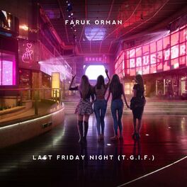 Album cover of Last Friday Night (T.G.I.F.)