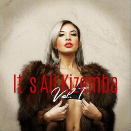 Album cover of It´s All Kizomba, Vol. 1