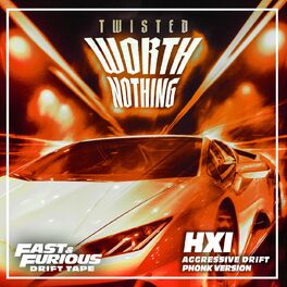 Album cover of WORTH NOTHING (feat. Oliver Tree) (Aggressive Drift Phonk Version / Fast & Furious: Drift Tape/Phonk Vol 1)