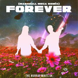 Album cover of Forever (Marshall Mega Remix)