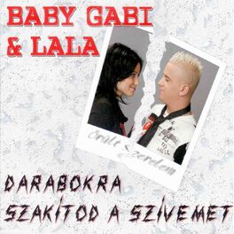 Album cover of Darabokra Szakítod A Szívemet