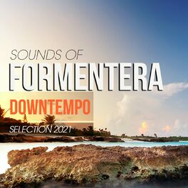 Album cover of Sounds of Formentera Downtempo Selection 2021