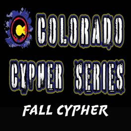Album cover of Colorado Fall Cypher (feat. W.F Yeti, IVERIE, VanillaGorilla, Milogic, KMC & NIQQO Da Vet)