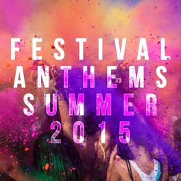 Album cover of Festival Anthems Summer 2015