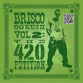 Album cover of OG Kush Vol 2: The 420 Petition