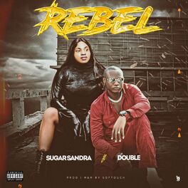 Album cover of Rebel (feat. Double)