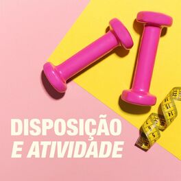 Album cover of Disposição e atividade
