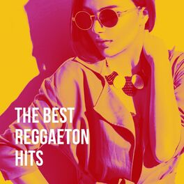 Best Reggaeton Songs