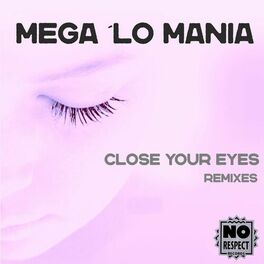 Album cover of Close Your Eyes (Remixes)