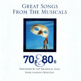 Album cover of Great Songs From The Musicals '70s & '80s