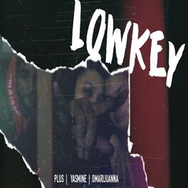 Album cover of Lowkey (feat. Omarijuana & Plus)