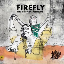 Album cover of Firefly: The Pilbara Anthems