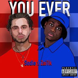 Album cover of You Ever (feat. Zai1k)