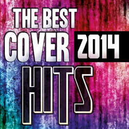 Album cover of The Best Cover Hits 2014