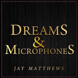 Album cover of Dreams & Microphones