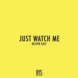 Album cover of Just Watch Me