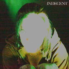 Album cover of Indecent