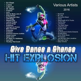 Album cover of Hit Explosion: Give Dance a Chance