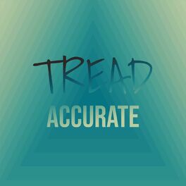 Album cover of Tread Accurate