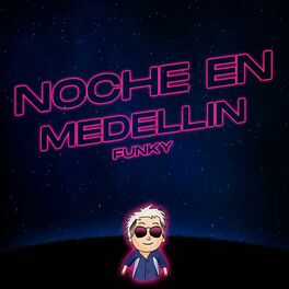 Album cover of Noche en Medellin Funky