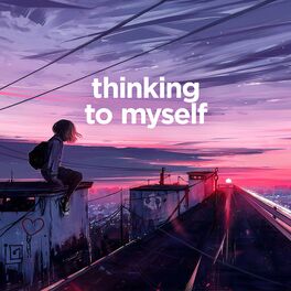 Album cover of Thinking to Myself