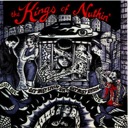 The Kings Of Nuthin': albums, songs, playlists | Listen on Deezer