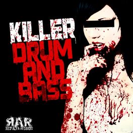 Album cover of Killer Drum & Bass
