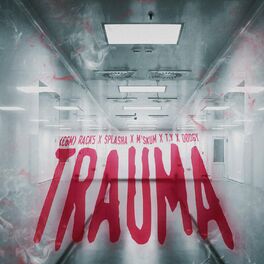 Album cover of Trauma (feat. Splasha & M'skum)