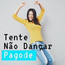 Album cover of Tente Não Dançar - Pagode