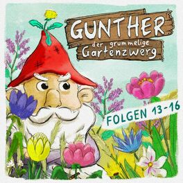 Album cover of Gunther der grummelige Gartenzwerg: Folge 13 - 16