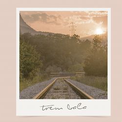 Música Trem-Bala - Ana Vilela (2017) 