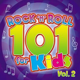 Album cover of Rock 'n' Roll 101 for Kids, Vol. 2
