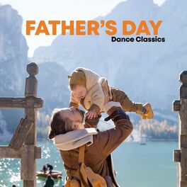 Album cover of Father's Day | Dance Classics