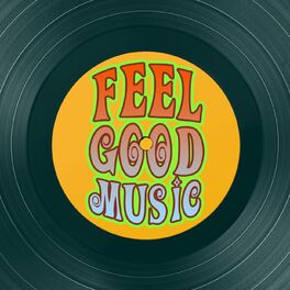 Album cover of Feel Good Music