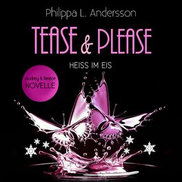 Album cover of Tease & Please - Heiss im Eis
