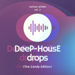 Album cover of Deep-House Drops (The Candy Edition), Vol. 2